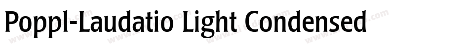 Poppl-Laudatio Light Condensed字体转换